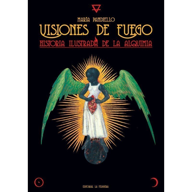COMPRAR: Visiones de fuego. Historia ilustrada de la alquimia, de María Pandiello.