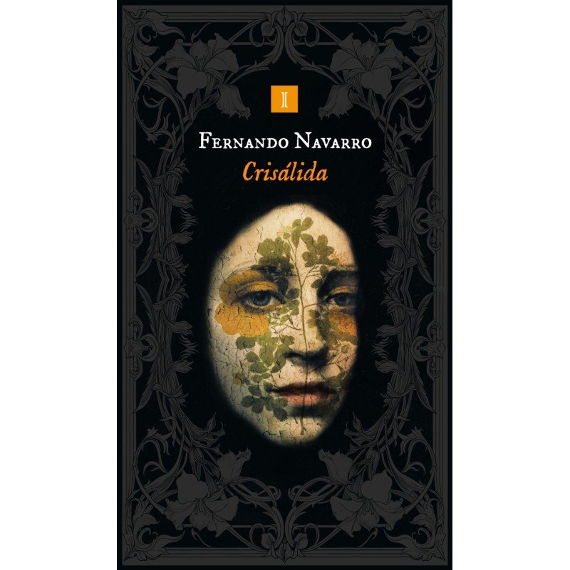 COMPRAR: Crisálida, de Fernando Navarro. COMPRAR: Crisálida, de Fernando Navarro.