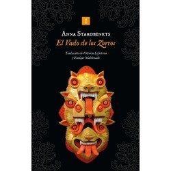 COMPRAR: El Vado de los Zorros, de Anna Starobinets.