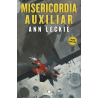 Misericordia auxiliar (Imperial Radch 3)