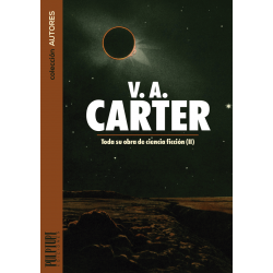V. A. Carter: Toda su obra de ciencia ficción (II)