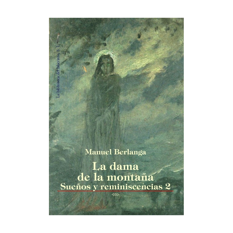 La dama de la montaña: Sueños y reminiscencias 2