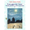COMPRAR: Los Ojos de Circe. Prosa Poética y Otros Poemas, de Clark Ashton Smith