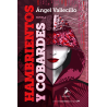 COMPRAR: Hambrientos y cobardes, de Ángel Vallecillo
