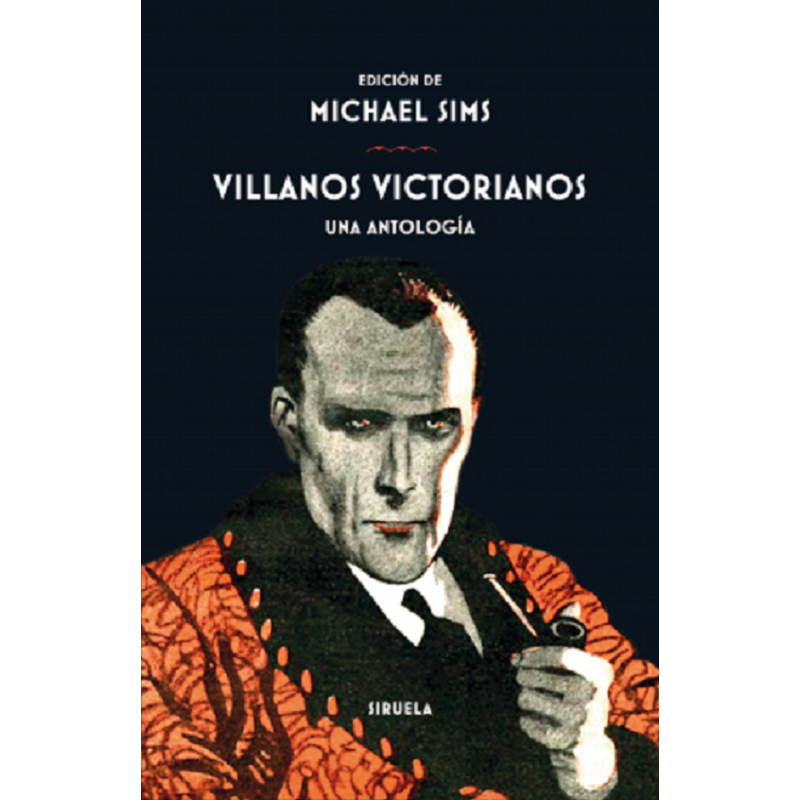 COMPRAR: Villanos victorianos, por Michael Sims