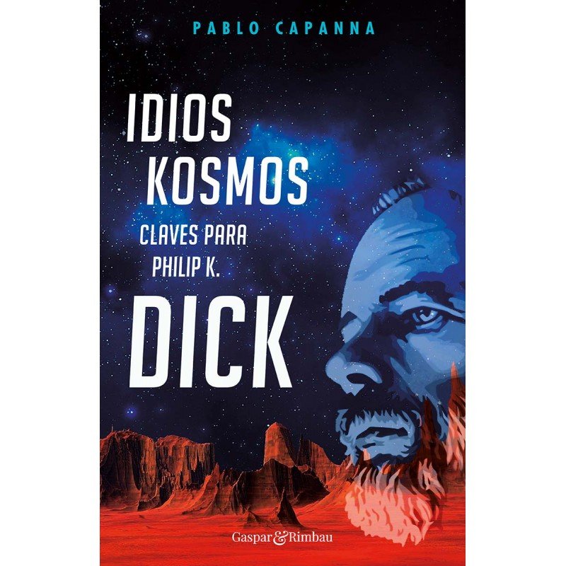 Idios Kosmos (Claves para Philip K. Dick)