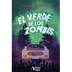COMPRAR: El verde de los zombis, por Covadonga Ballestero