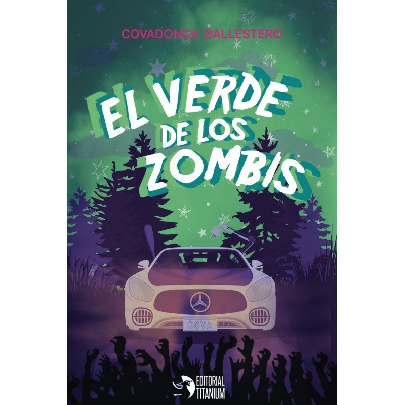 COMPRAR: El verde de los zombis, por Covadonga Ballestero