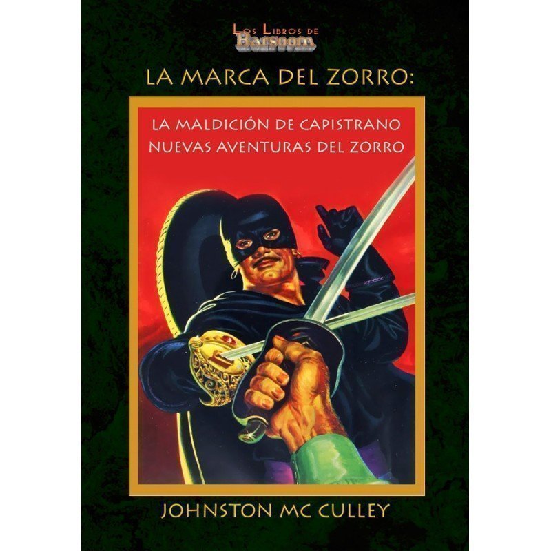 La Marca del Zorro: La maldición de Capistrano