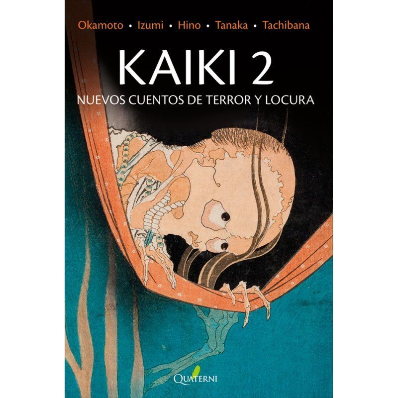 Kaiki 2. Nuevos cuentos de terror y locura