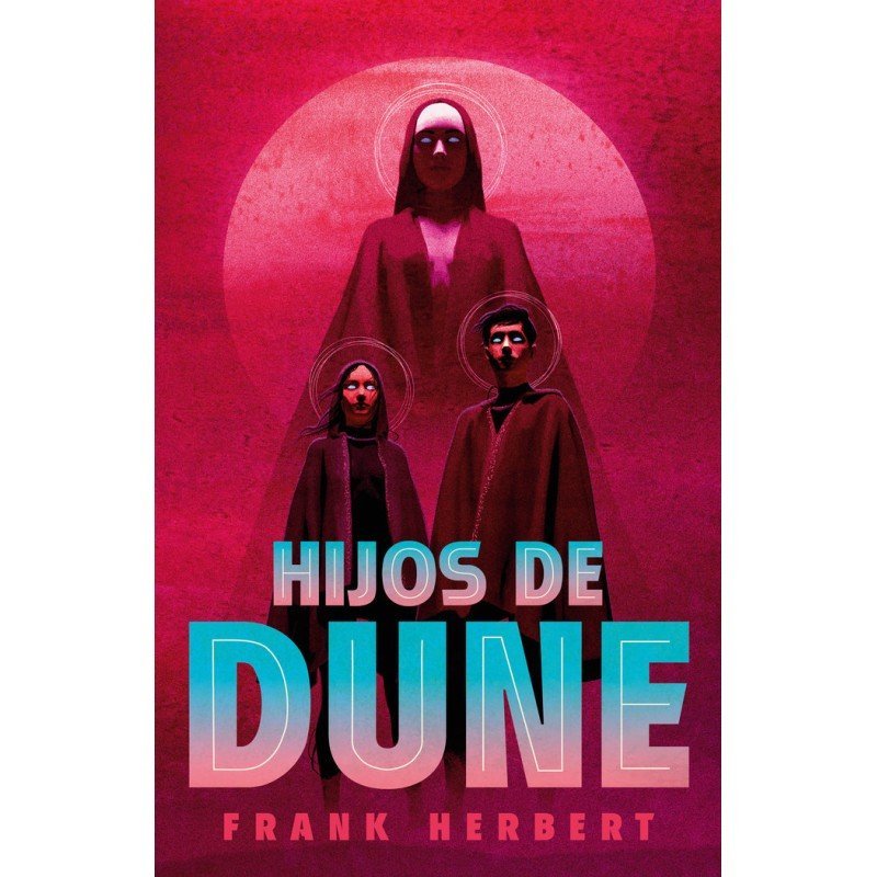 COMPRAR: Los hijos de Dune (Las crónicas de Dune 3), de Frank Herbert. COMPRAR: Los hijos de Dune (Las crónicas de Dune 3), de Frank Herbert.