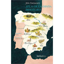 Atlas de España imaginaria (Ilustrado)