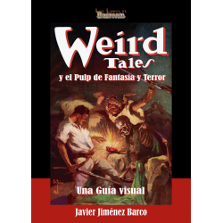 Weird Tales y el pulp de Fantasía y Terror: una guía visual